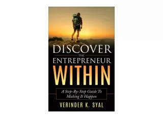 PDF read online Discover The Entrepreneur Within A Step By Step Guide to Making