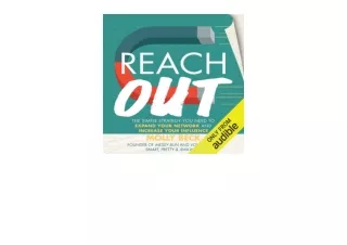 Download Reach Out The Simple Strategy You Need to Expand Your Network and Incre