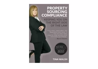 Download Property Sourcing Compliance Keeping You on the Right Side of the Law f