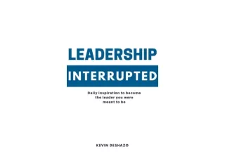 Ebook download Leadership Interrupted daily inspiration to become the leader you
