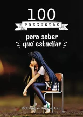 PDF/READ 100 Preguntas para saber qué estudiar: Formación vocacional y orientación