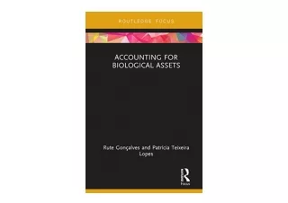 Kindle online PDF Accounting for Biological Assets Routledge Focus on Business a