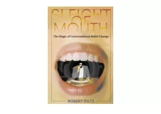 Kindle online PDF Sleight of Mouth The Magic of Conversational Belief Change for