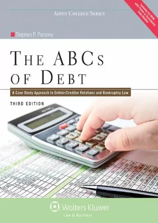 PDF Download ABC's of Debt: A Case Study Approach to Debtor/Creditor Relati