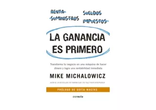 Download La ganancia es primero Transforma tu negocio en una maquina de hacer di