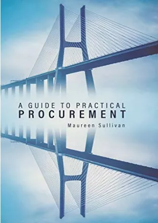 [PDF] DOWNLOAD FREE A Guide to Practical Procurement kindle