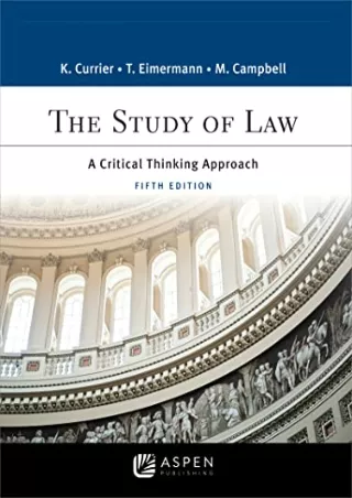 PDF Download The Study of Law: A Critical Thinking Approach (Aspen College)
