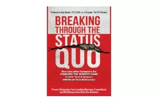 Download PDF Breaking Through The Status Quo How Innovative Companies Are Changi