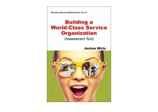 PDF read online Building a World Class Service Organization Assessment Tool Winn