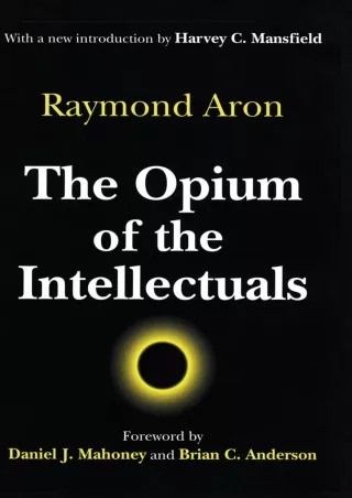 PDF The Opium of the Intellectuals kindle