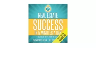 Kindle online PDF Real Estate Success in 5 Minutes a Day Secrets of a Top Agent