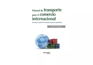PDF read online Manual de transporte para el comercio internacional Spanish Edit