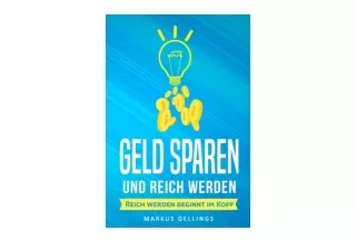 PDF read online Geld sparen und reich werden Reich werden beginnt im Kopf German