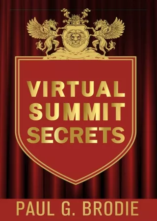 [PDF] READ] Free Virtual Summit Secrets: Simple Steps to Create Your Own Vi