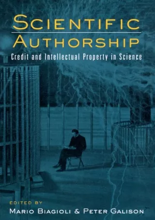 READ [PDF] Scientific Authorship: Credit and Intellectual Property in Scien