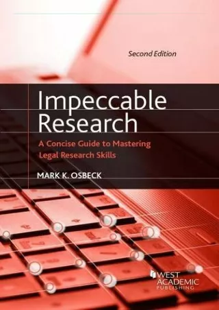 PDF KINDLE DOWNLOAD Impeccable Research, A Concise Guide to Mastering Legal