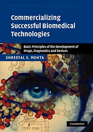 [PDF] DOWNLOAD FREE Commercializing Successful Biomedical Technologies: Bas