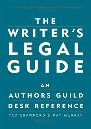 DOWNLOAD [PDF] The Writer's Legal Guide: An Authors Guild Desk Reference do