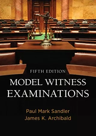EPUB DOWNLOAD Model Witness Examinations, Fifth Edition: Fifth Edition eboo
