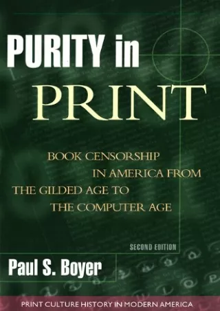 [PDF] DOWNLOAD EBOOK Purity in Print: Book Censorship in America from the G