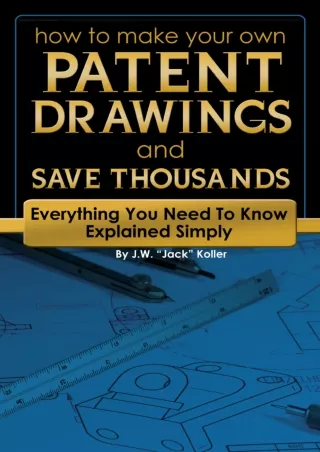 PDF BOOK DOWNLOAD How to Make Your Own Patent Drawing and Save Thousands: E
