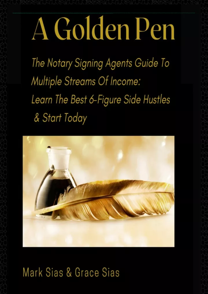 a golden pen the notary signing agents guide