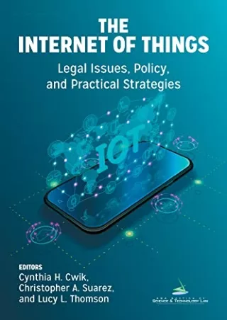 PDF The Internet of Things (IoT): Legal Issues, Policy, and Practical Strat