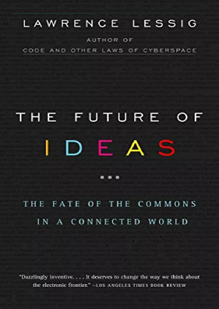the future of ideas the fate of the commons