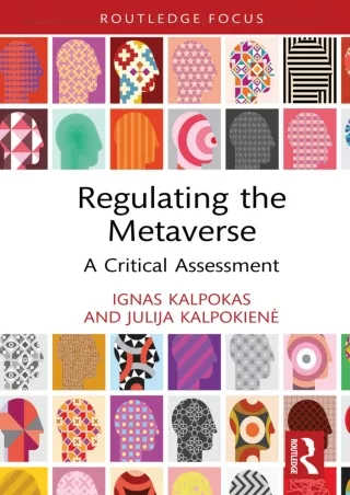 PDF Read Online Regulating the Metaverse: A Critical Assessment (Routledge