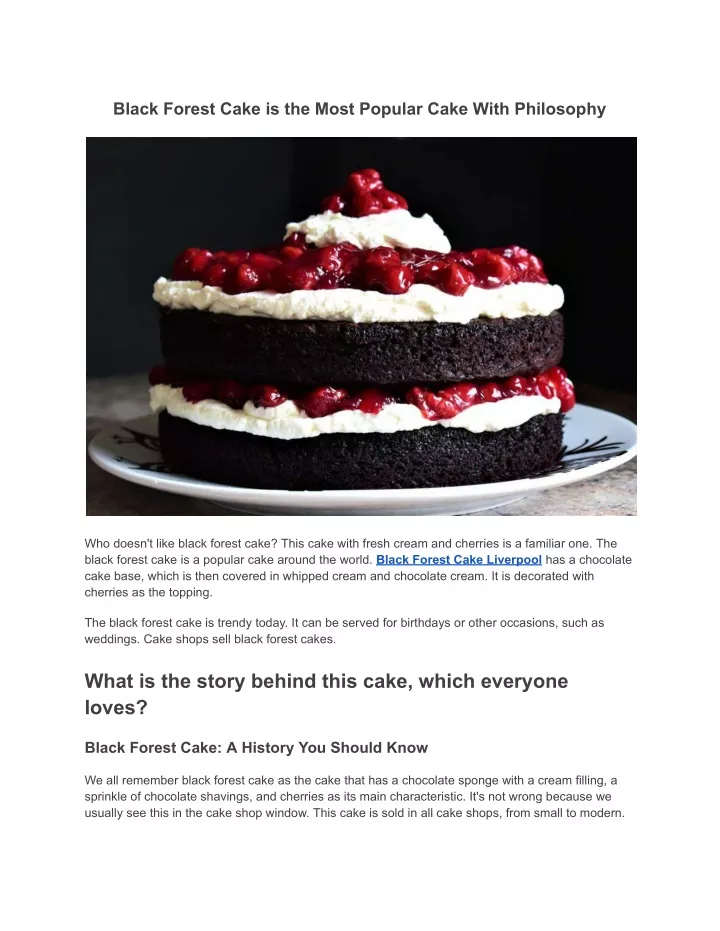 black forest cake is the most popular cake with