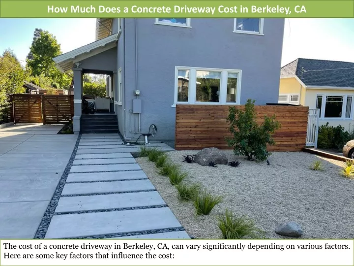 PPT How Much Does A Concrete Driveway Cost In Berkeley PowerPoint   How Much Does A Concrete Driveway Cost In Berkeley Ca N 