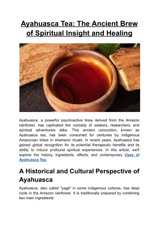 Ayahuasca Tea- The Ancient Brew of Spiritual Insight and Healing