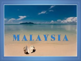 m a l a y s i a