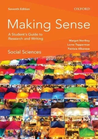 [PDF READ ONLINE] Making Sense in the Social Sciences: A Student's Guide to Research and Writing