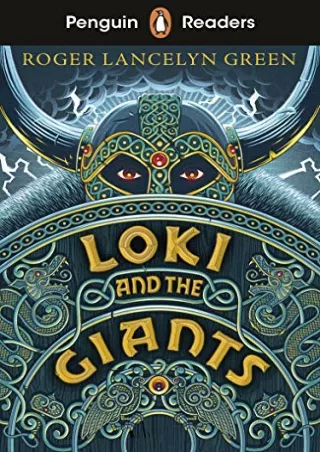 [PDF READ ONLINE] Penguin Readers Starter Level: Loki and the Giants (ELT Graded Reader)