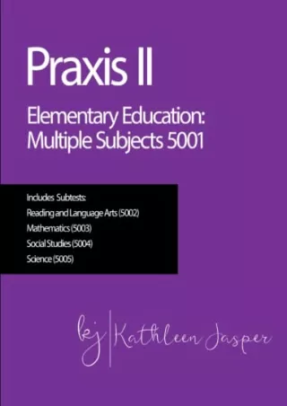 get [PDF] Download Praxis II Elementary Education: Multiple Subjects (5001)