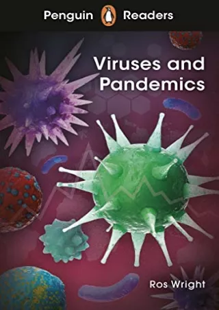 PDF/READ Penguin Readers Level 6: Viruses and Pandemics (ELT Graded Reader)