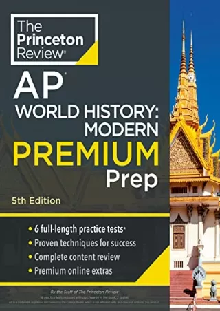 PDF/READ Princeton Review AP World History: Modern Premium Prep, 5th Edition: 6
