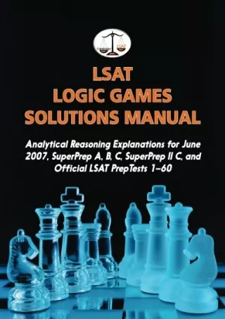 PDF_ LSAT Logic Games Solutions Manual: Analytical Reasoning Explanations for June