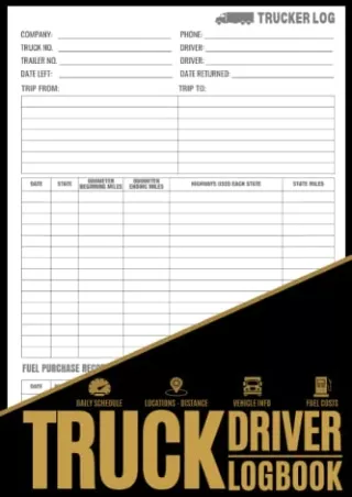 READ [PDF] Truck Driver Logbook: Log Book For Truckers, Lorry Drivers and Delivery