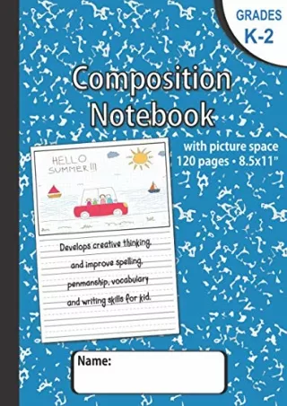Read ebook [PDF] Composition notebook with picture space: Hand writting practice book 8.5x11