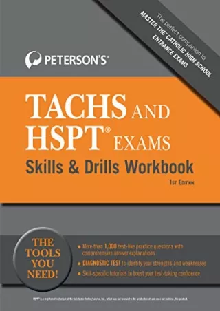 [READ DOWNLOAD] Peterson’s TACHS and HSPT Exams Skills & Drills Workbook
