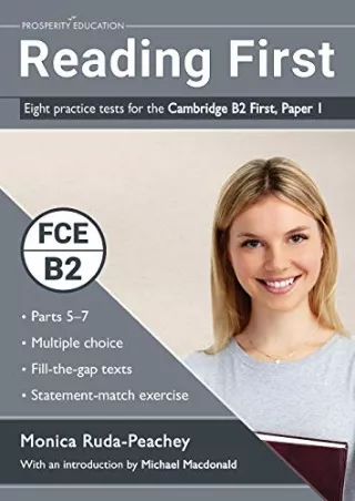[PDF READ ONLINE] Reading First: Eight practice tests for the Cambridge B2 First, Paper 1