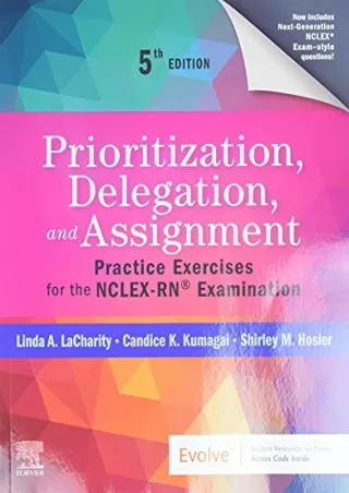 [PDF READ ONLINE] Prioritization, Delegation, and Assignment: Practice Exercises for the