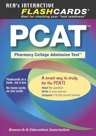 [PDF] DOWNLOAD PCAT Flashcard Book (REA) - PHARMACY COLLEGE ADMIN TEST (PCAT Test Preparation)