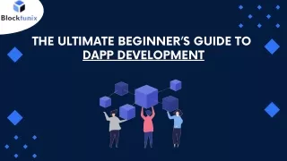 The Ultimate Beginner’s Guide to DApp Development