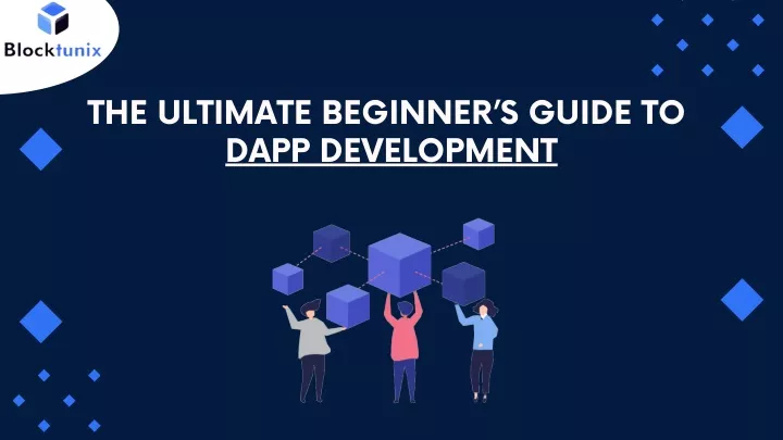 the ultimate beginner s guide to dapp development