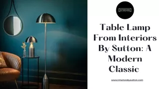 Table Lamp From Interiors By Sutton: A Modern Classic