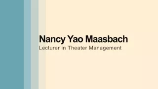 Nancy Yao Maasbach - A Goal-Focused Professional