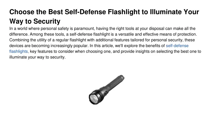 choose the best self defense flashlight to illuminate your way to security